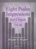 Eight Psalm Impressions, Vol. 3